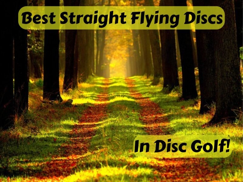 Best Straight Flying Disc Golf Discs! Disc Golf Around