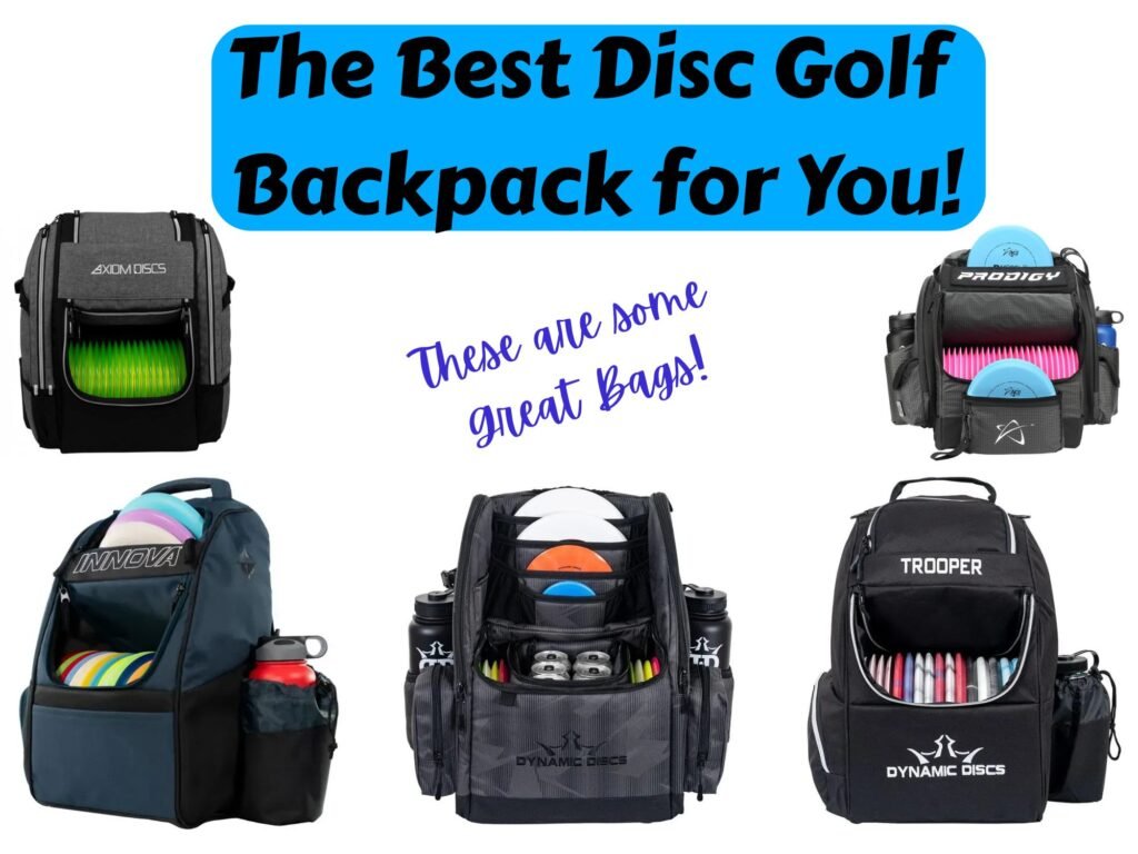 Best Disc Backpack Disc Golf Bags with pictures of many options.