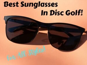 Picture of Sunglasses with Best Sunglasses in disc golf!